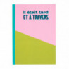 Petit carnet ÉCRISTOIRES Il était tard